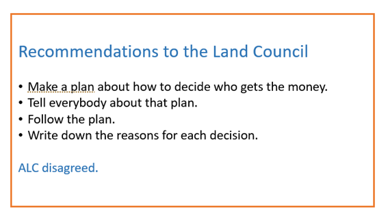 Recommendations to the Land Council.